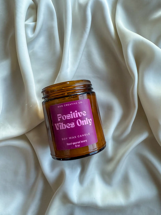 Positive Vibes Only Candle